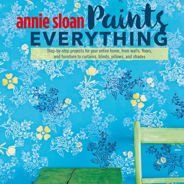 Annie Sloan Paints Everything